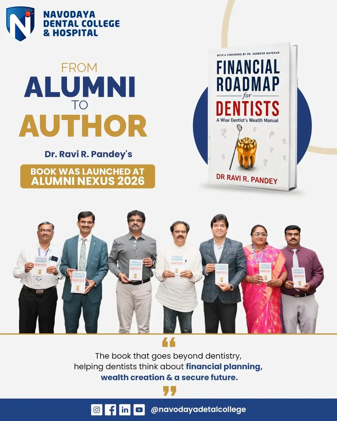 From Alumni to Author: Dr. Ravi R. Pandey Launches “Financial Roadmap for Dentists” at ALUMNI NEXUS 2026